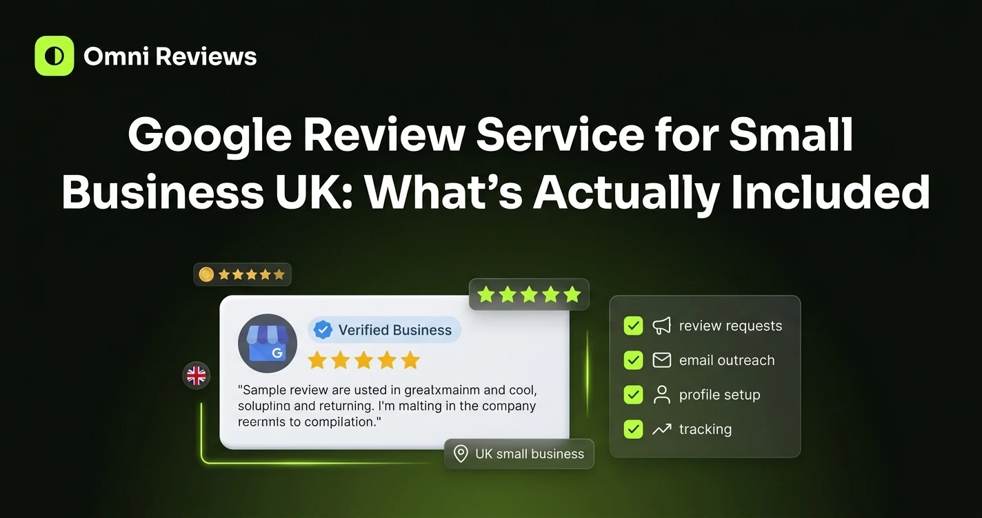 Google Review Service for Small Business UK: What’s Actually Included