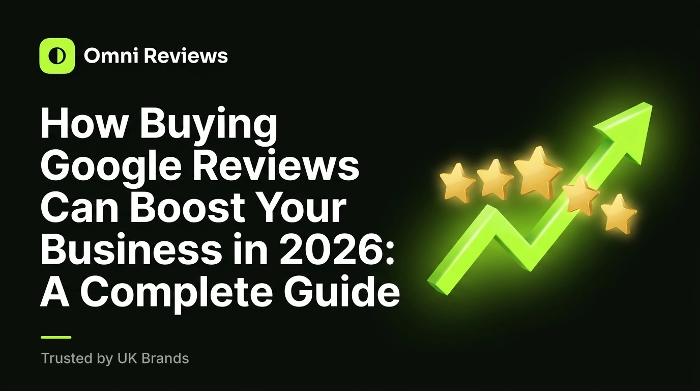 How Buying Google Reviews Can Boost Your Business in 2026: A Complete Guide